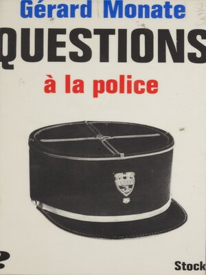 cover image of Questions à la police